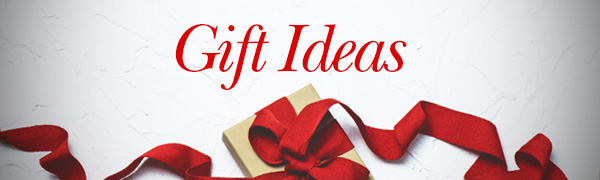 Gift Ideas